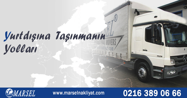 yurtdışına ev eşyası nasıl taşınır MARSEL Uluslararası Evden Eve Nakliyat